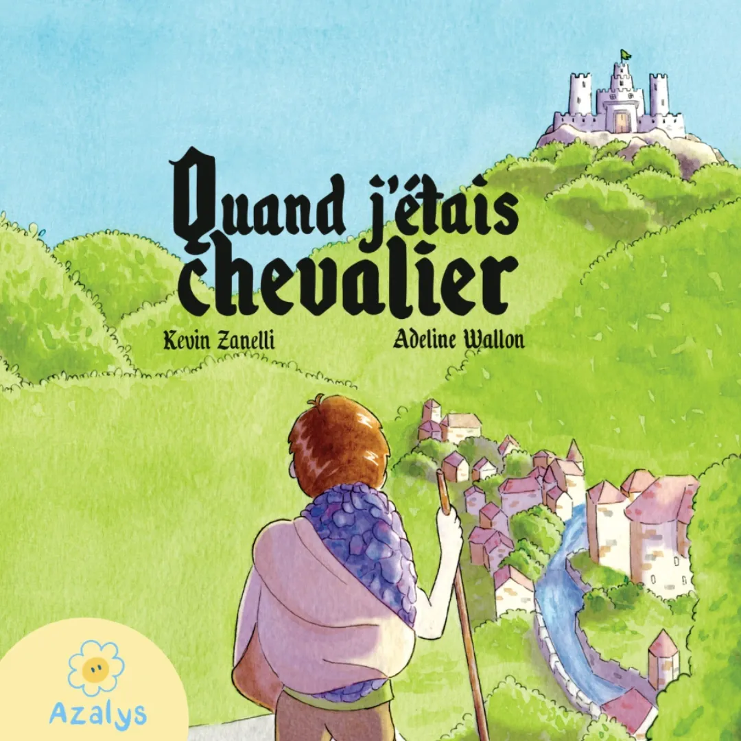 Quand j'étais chevalier